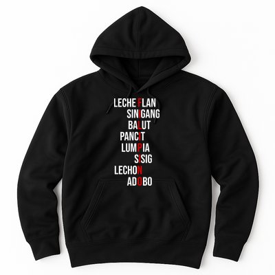 Filipino Lech Flan Sinigang Balut Pancit Lumpia Sisig Lechon Adobo Hoodie