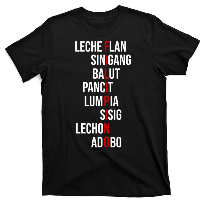 Filipino Lech Flan Sinigang Balut Pancit Lumpia Sisig Lechon Adobo T-Shirt