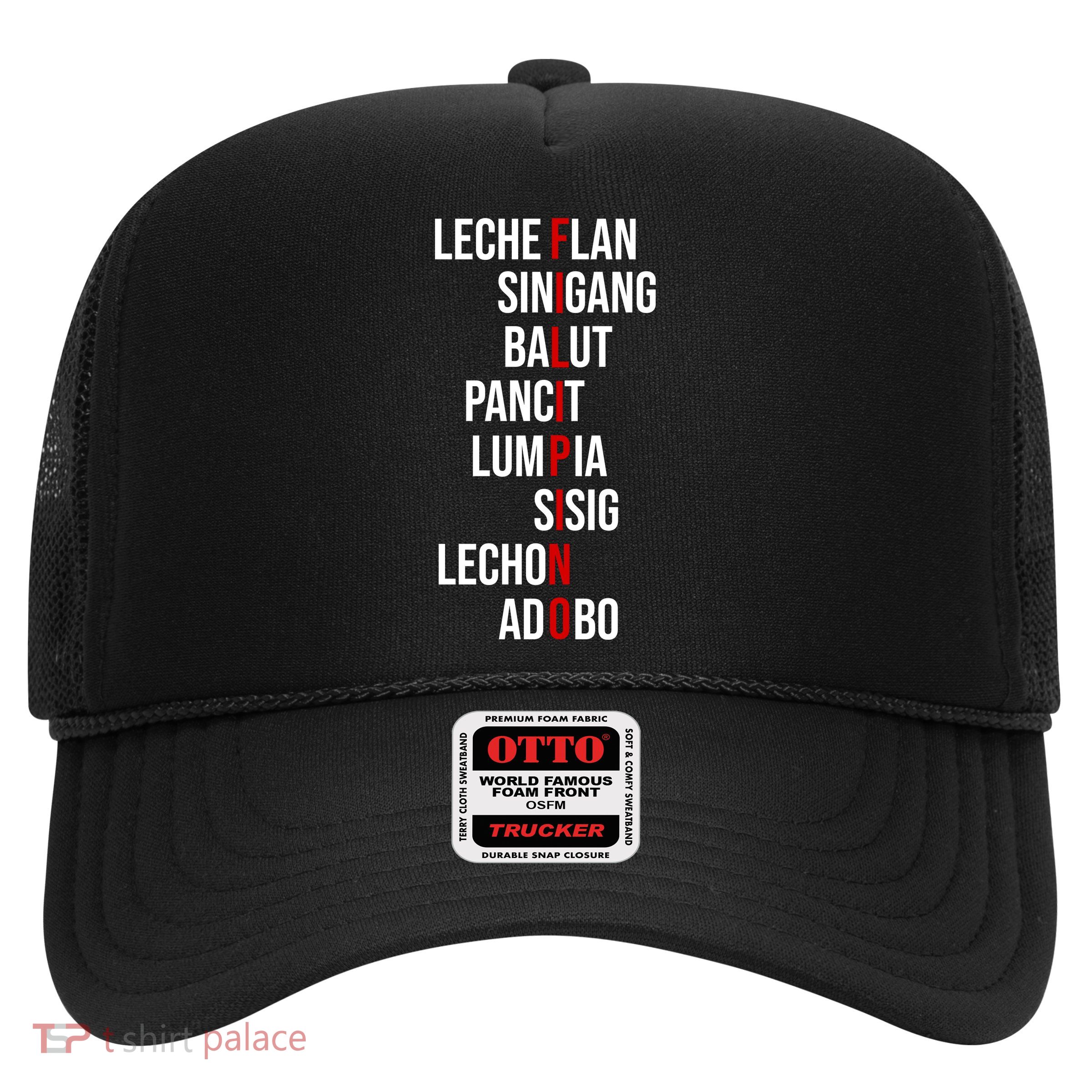 Filipino Lech Flan Sinigang Balut Pancit Lumpia Sisig Lechon Adobo Trucker Hat
