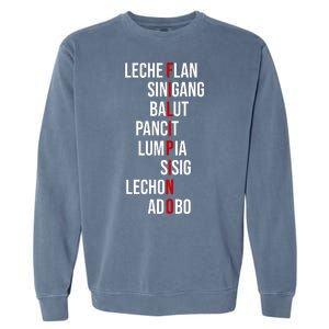 Filipino Lech Flan Sinigang Balut Pancit Lumpia Sisig Lechon Adobo Garment-Dyed Sweatshirt