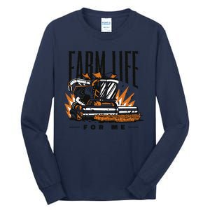 Farm Life For Me Tractor Tall Long Sleeve T-Shirt