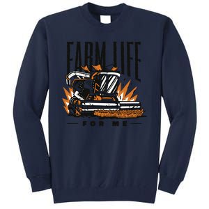 Farm Life For Me Tractor Tall Sweatshirt