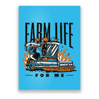 Farm Life For Me Tractor Poster