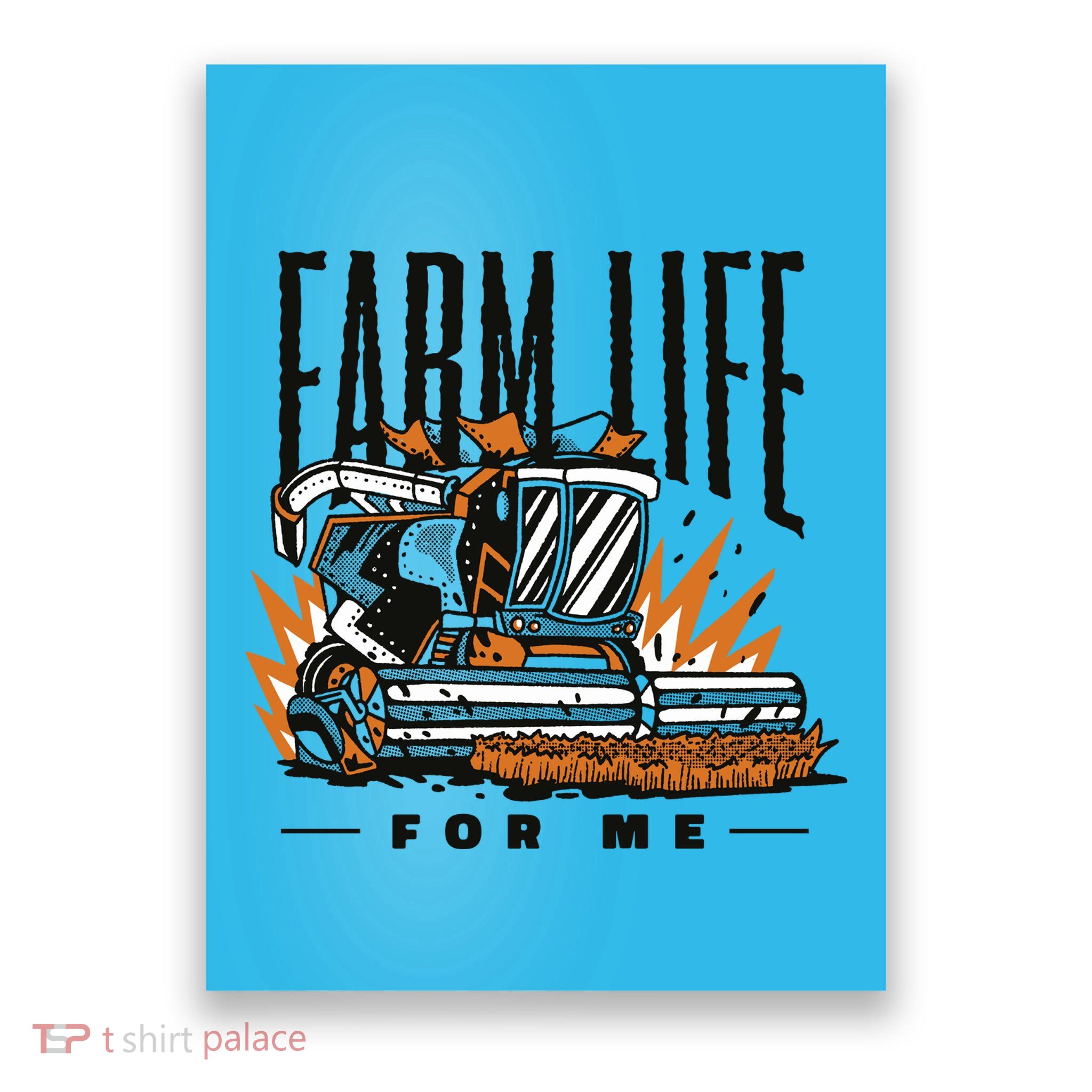 Farm Life For Me Tractor Poster
