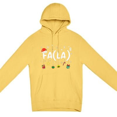 FA (LA)8 Funny Christmas Santa Fa La Math Teacher Premium Pullover Hoodie