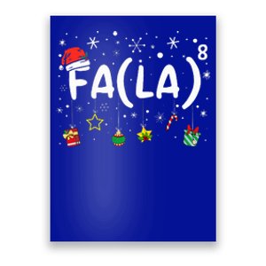 FA (LA)8 Funny Christmas Santa Fa La Math Teacher Poster