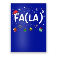 FA (LA)8 Funny Christmas Santa Fa La Math Teacher Poster