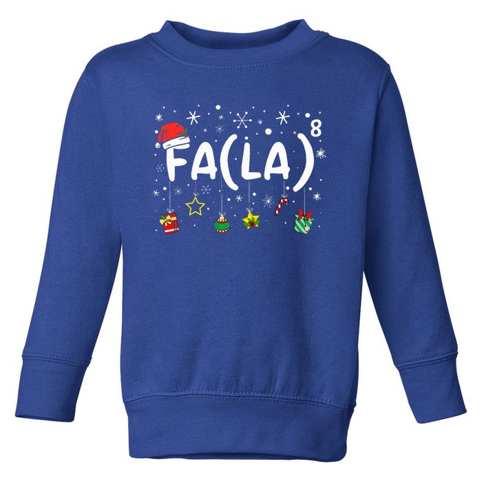 FA (LA)8 Funny Christmas Santa Fa La Math Teacher Toddler Sweatshirt