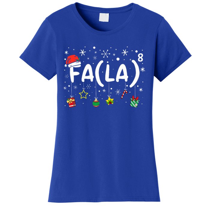 FA (LA)8 Funny Christmas Santa Fa La Math Teacher Women's T-Shirt