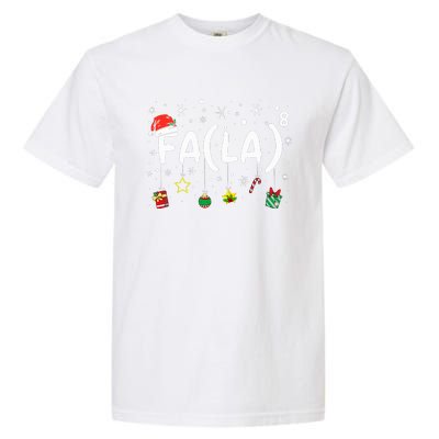 FA (LA)8 Funny Christmas Santa Fa La Math Teacher Garment-Dyed Heavyweight T-Shirt