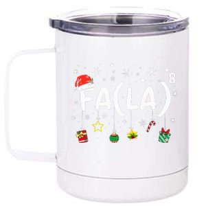 FA (LA)8 Funny Christmas Santa Fa La Math Teacher 12 oz Stainless Steel Tumbler Cup