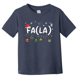 FA (LA)8 Funny Christmas Santa Fa La Math Teacher Toddler T-Shirt