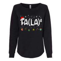 Fa (La)8 Funny Christmas Santa Fa La Math Teacher Womens California Wash Sweatshirt