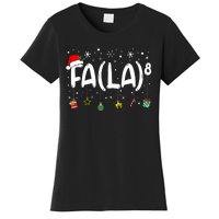 Fa (La)8 Funny Christmas Santa Fa La Math Teacher Women's T-Shirt