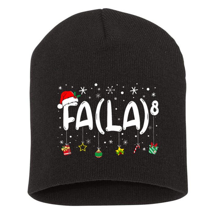 Fa (La)8 Funny Christmas Santa Fa La Math Teacher Short Acrylic Beanie