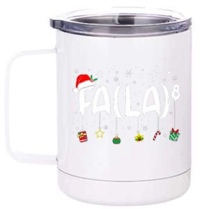 Fa (La)8 Funny Christmas Santa Fa La Math Teacher 12 oz Stainless Steel Tumbler Cup