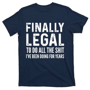 Finally Legal Funny 21st Birthday 2002 Gift For Men & Women T-Shirt