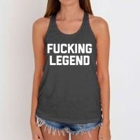 Fucking Legend Funny Gift Funny Saying Sarcastic Novelty Cool Gift Women's Knotted Racerback Tank