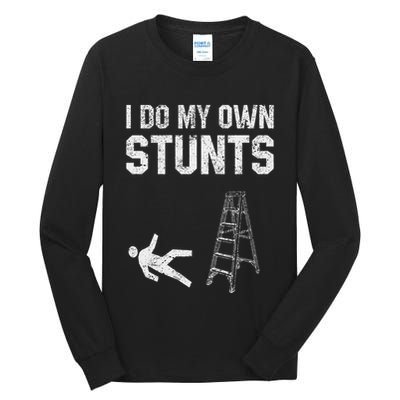 Funny Ladder Fall Gift Broken Bone Hand Get Well Soon Tall Long Sleeve T-Shirt