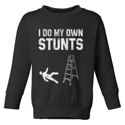 Funny Ladder Fall Gift Broken Bone Hand Get Well Soon Toddler Sweatshirt