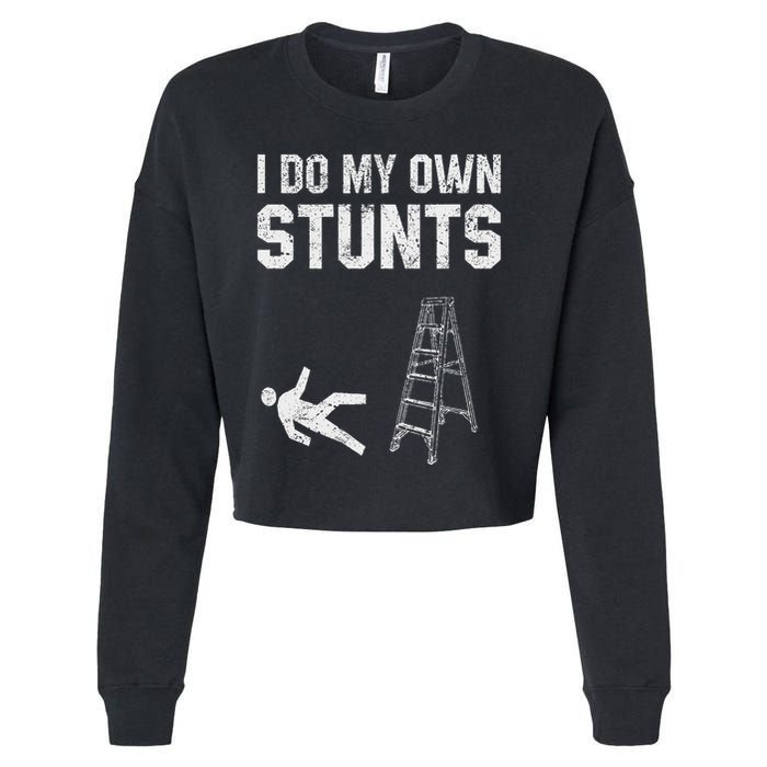 Funny Ladder Fall Gift Broken Bone Hand Get Well Soon Cropped Pullover Crew