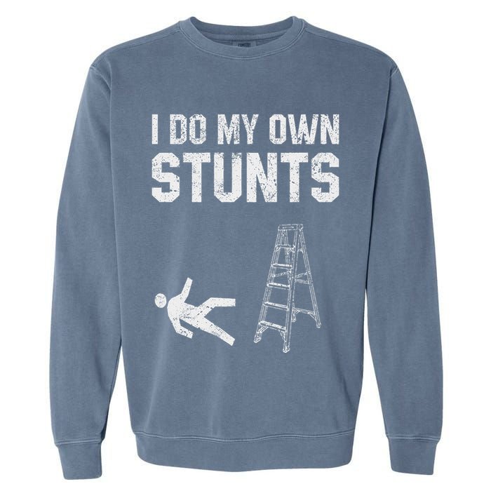 Funny Ladder Fall Gift Broken Bone Hand Get Well Soon Garment-Dyed Sweatshirt