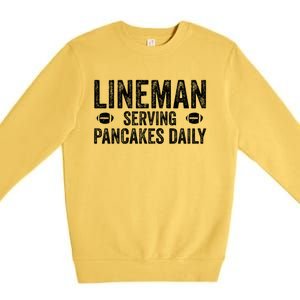 Football Lineman Funny Gift Serving Pancakes Daily Premium Crewneck Sweatshirt