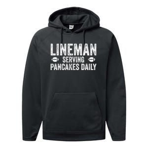 Football Lineman Funny Gift Serving Pancakes Daily Performance Fleece Hoodie