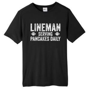 Football Lineman Funny Gift Serving Pancakes Daily Tall Fusion ChromaSoft Performance T-Shirt