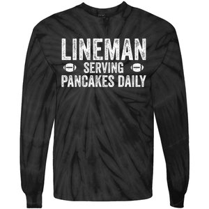 Football Lineman Funny Gift Serving Pancakes Daily Tie-Dye Long Sleeve Shirt