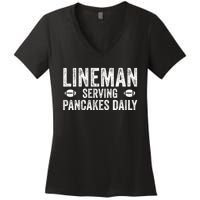 Football Lineman Funny Gift Serving Pancakes Daily Women's V-Neck T-Shirt