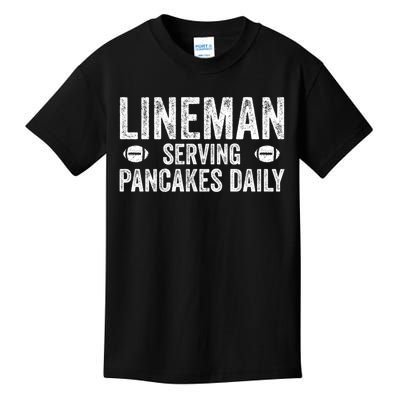 Football Lineman Funny Gift Serving Pancakes Daily Kids T-Shirt