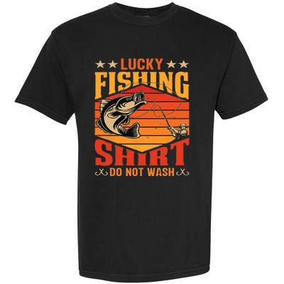 Funny Lucky Fishing Do Not Wash It Funny Fhishing Garment-Dyed Heavyweight T-Shirt