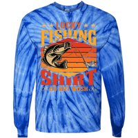 Funny Lucky Fishing Do Not Wash It Funny Fhishing Tie-Dye Long Sleeve Shirt