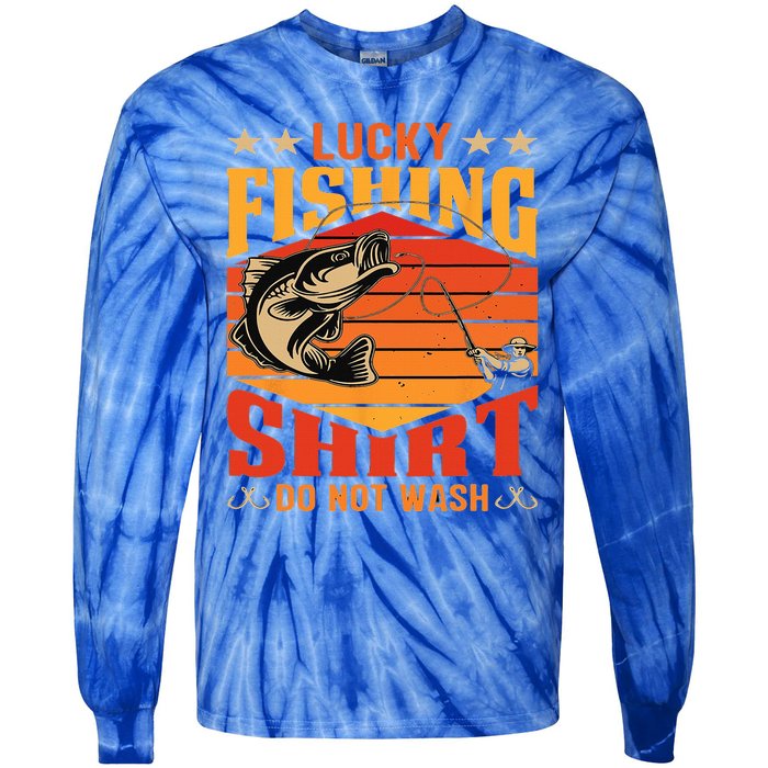 Funny Lucky Fishing Do Not Wash It Funny Fhishing Tie-Dye Long Sleeve Shirt