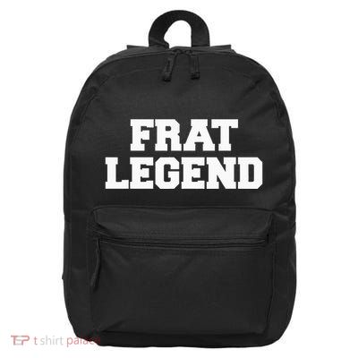 Frat Legend Funny Fraternity College Frat Party Greek 16 in Basic Backpack