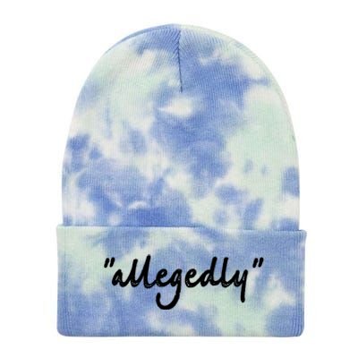 Funny Lawyer Funny Gift Funny Funny Gift For Men Women Attorney Allegedly Cute G Tie Dye 12in Knit Beanie