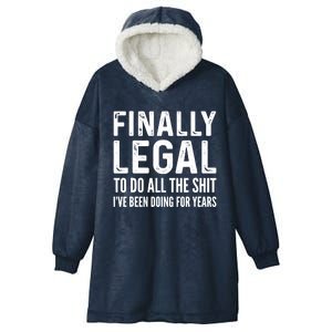 Finally Legal Funny 21st Birthday 2002 Gift Hooded Wearable Blanket