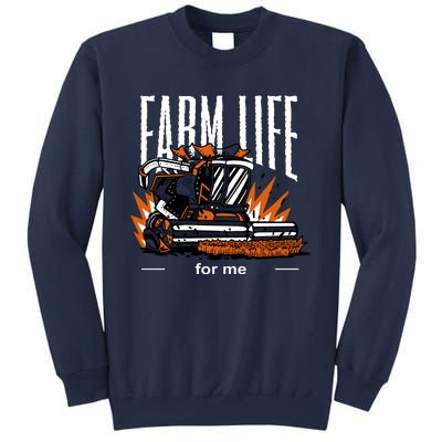 Farm Life For Me Sweatshirt