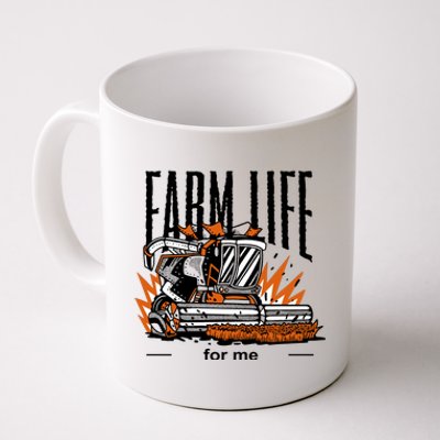 Farm Life For Me Coffee Mug