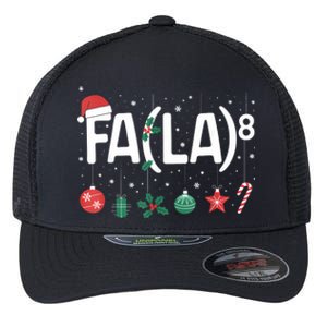 Fa (La)8 Funny Christmas Santa Fa La Math Teacher Flexfit Unipanel Trucker Cap