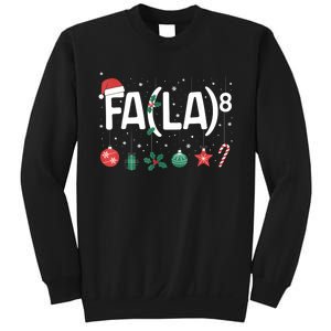 Fa (La)8 Funny Christmas Santa Fa La Math Teacher Sweatshirt