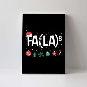 Fa (La)8 Funny Christmas Santa Fa La Math Teacher Canvas