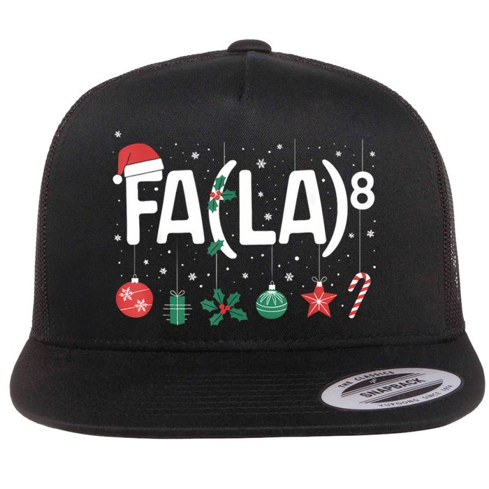 Fa (La)8 Funny Christmas Santa Fa La Math Teacher Flat Bill Trucker Hat