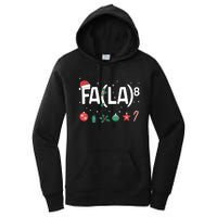 Fa (La)8 Funny Christmas Santa Fa La Math Teacher Women's Pullover Hoodie