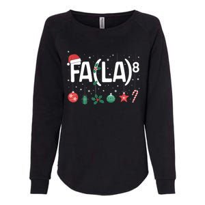 Fa (La)8 Funny Christmas Santa Fa La Math Teacher Womens California Wash Sweatshirt