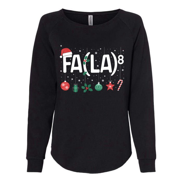 Fa (La)8 Funny Christmas Santa Fa La Math Teacher Womens California Wash Sweatshirt