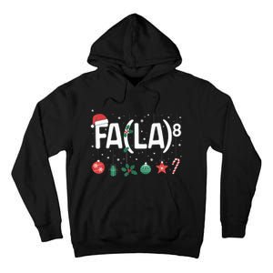 Fa (La)8 Funny Christmas Santa Fa La Math Teacher Tall Hoodie