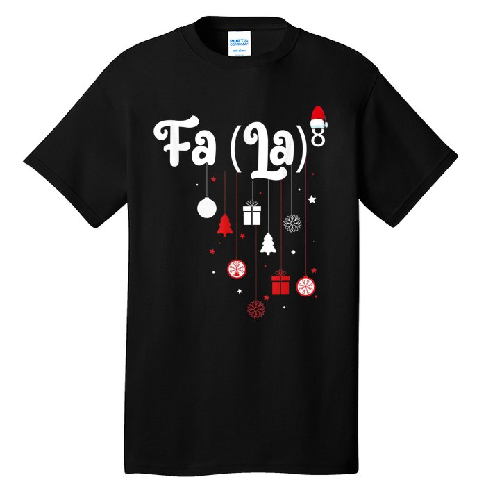 Fa (La)8 Funny Christmas Santa Fa La Math Tall T-Shirt