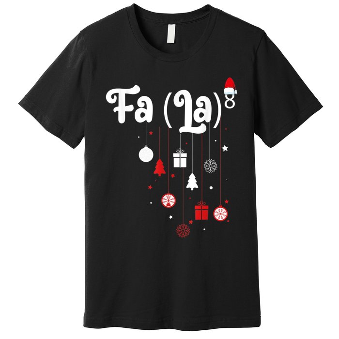 Fa (La)8 Funny Christmas Santa Fa La Math Premium T-Shirt